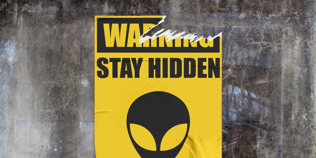 Warning sign that says "stay hidden"